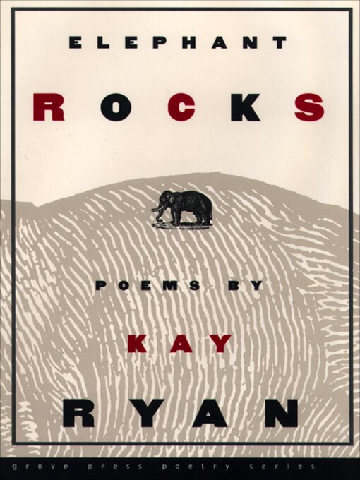 Title details for Elephant Rocks by Kay Ryan - Available